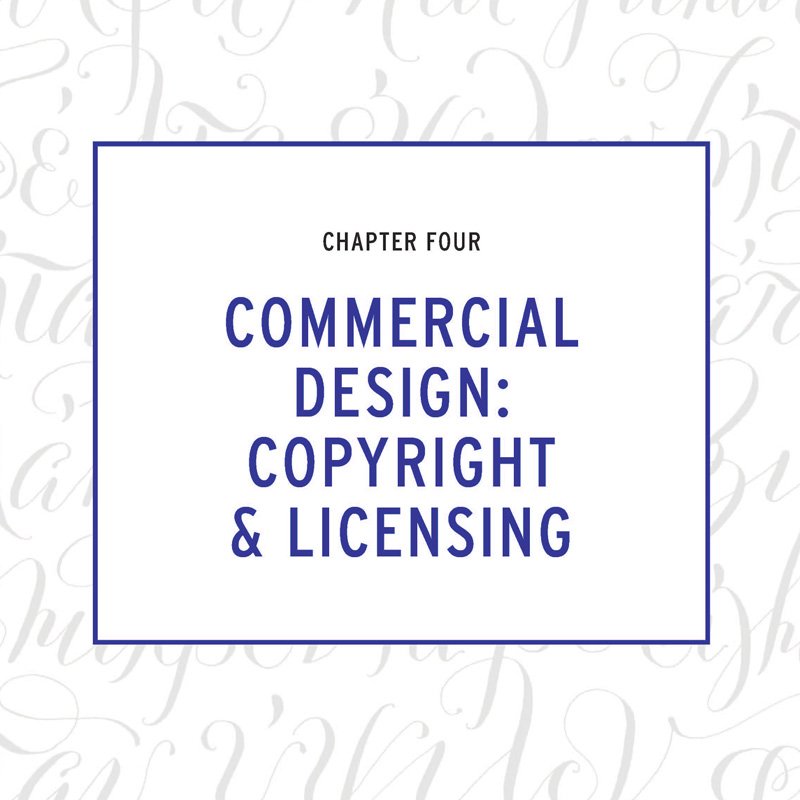 Commercial Design, Copyright, and Licensing chapter title of The Calligrapher’s Business Handbook