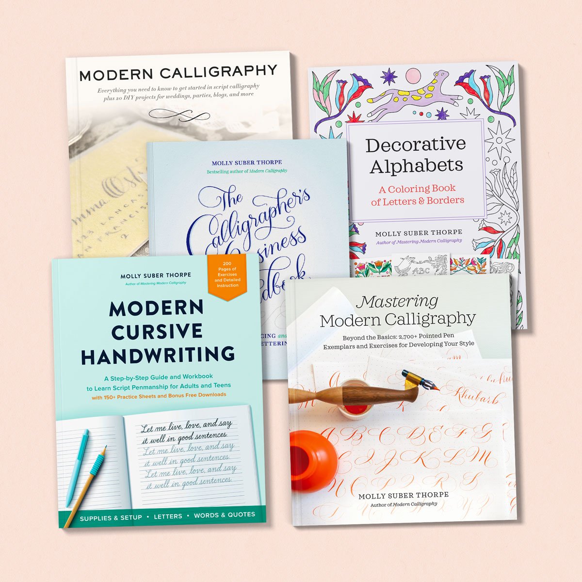 Covers of books by Molly Suber Thorpe: modern calligraphy books, modern cursive handwriting workbook, calligrapher’s business handbook, and decorative alphabets coloring book