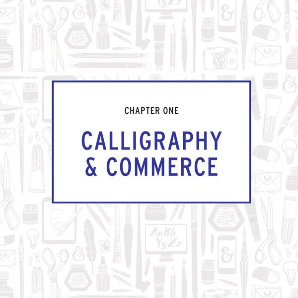 Calligraphy and Commerce chapter title of The Calligrapher’s Business Handbook
