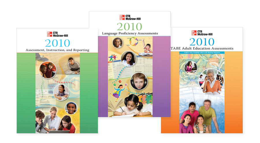 Catalog Covers for CTB/McGraw-Hill Each year, 3 separate catalogs with up to 180 pages are produced in print version, CD, and as online flip versions.