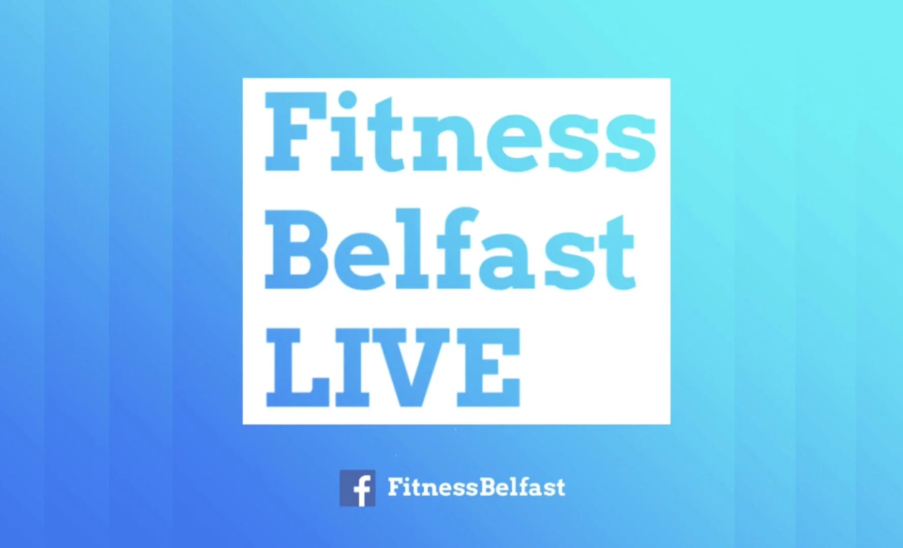 Fitness Belfast Live