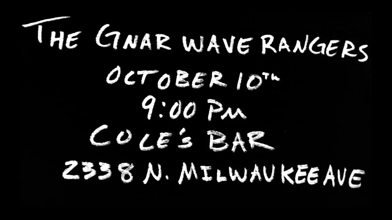 THE GNAR WAVE RANGERS AT COLE'S BAR, OCTOBER 10, 9 PM