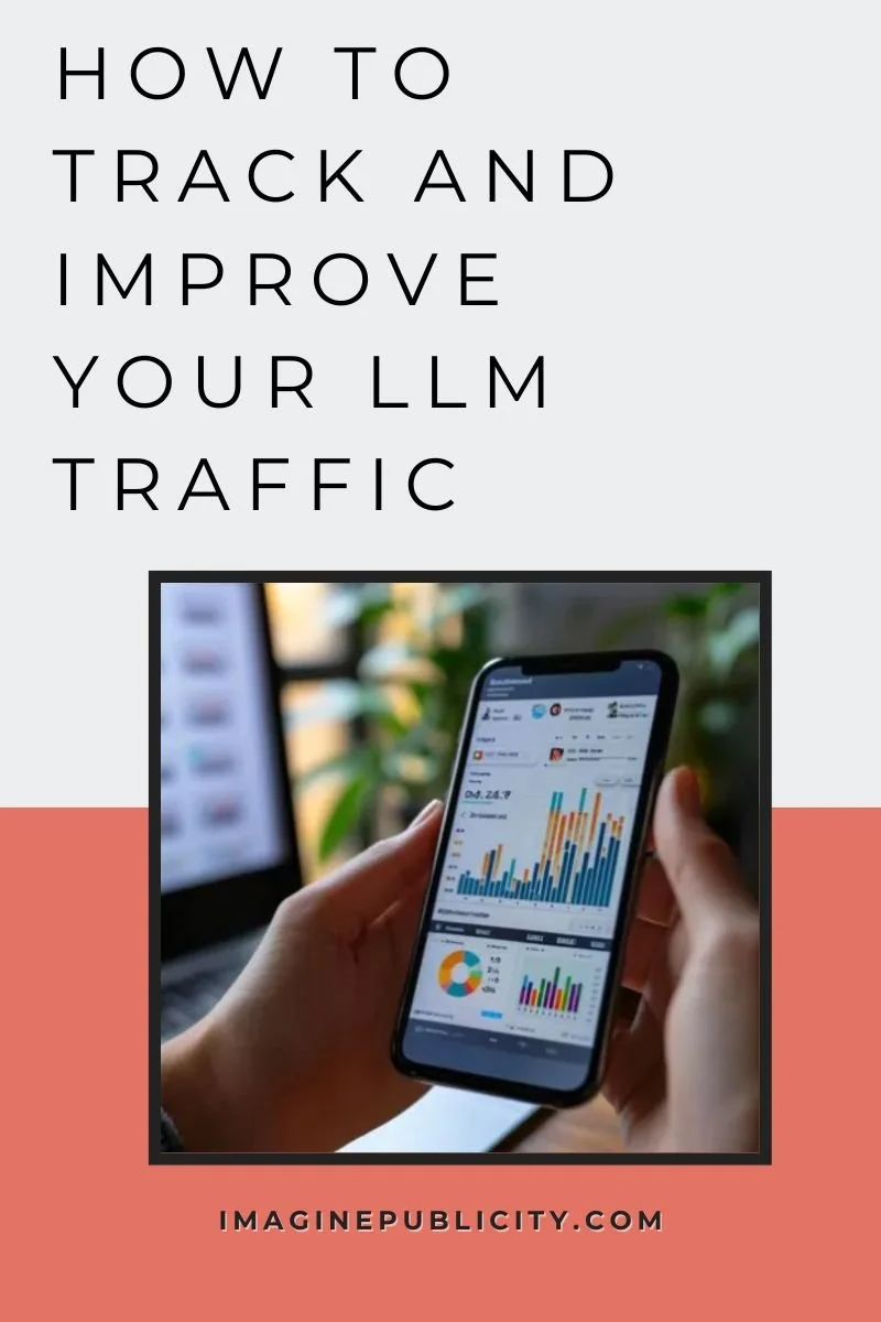 How to Track and Improve Your LLM Traffic (The Next Generation of SEO)