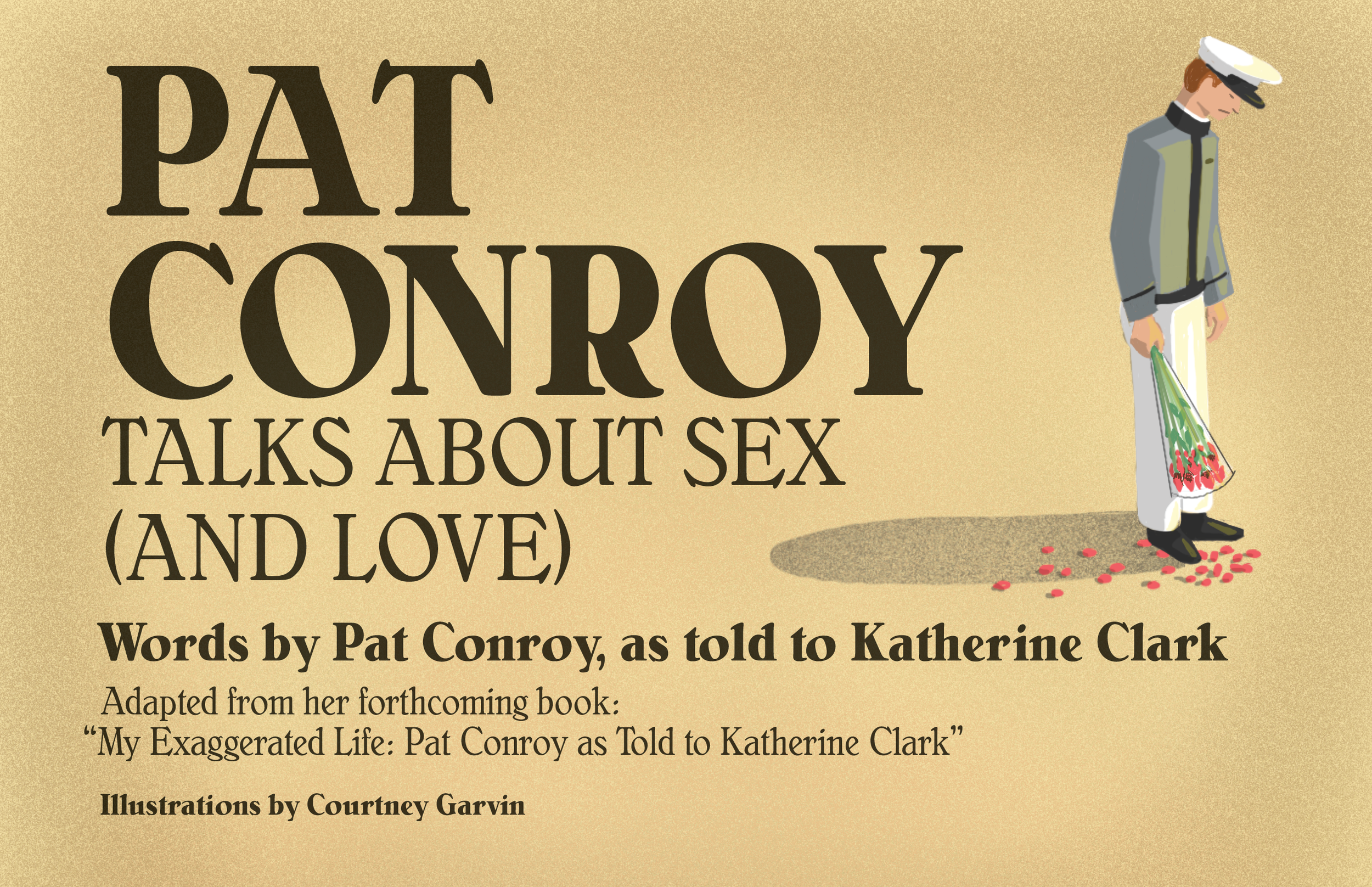 Pat Conroy Talks About Sex (and Love) — THE BITTER SOUTHERNER pic