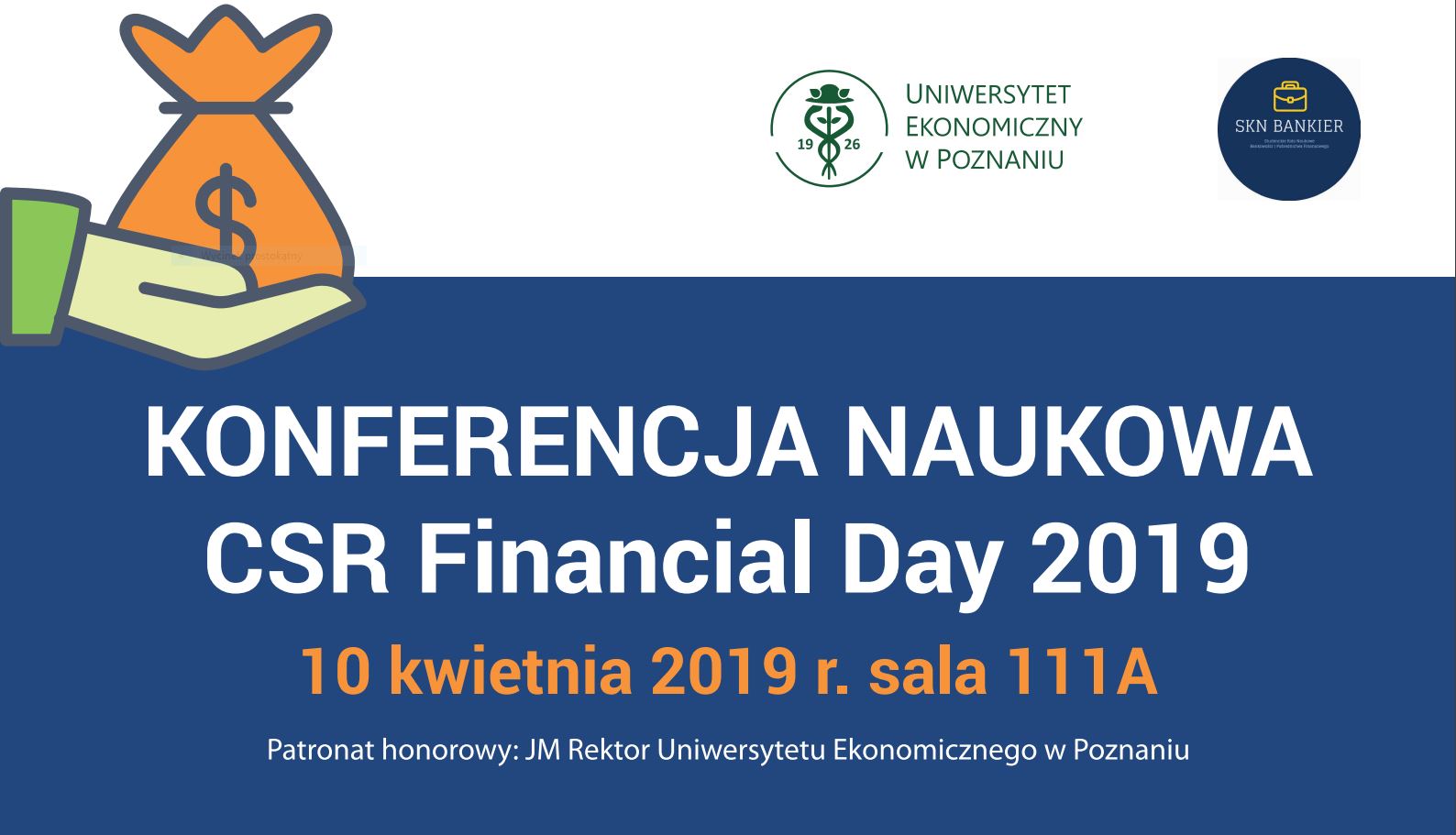 » CSR Financial Day 2019. Społeczna odpowiedzialność instytucji finansowych, 10 kwietnia 2019, Poznań