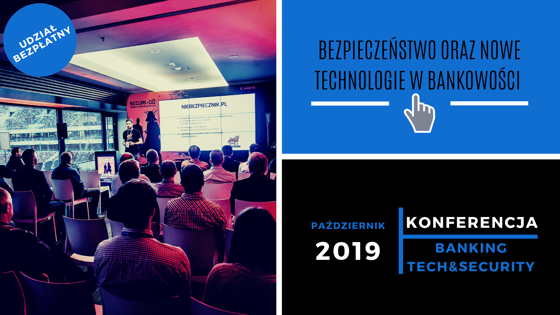 » Bezpłatna Konferencja – Banking Tech & Security Wyzwania IT w Bankowości