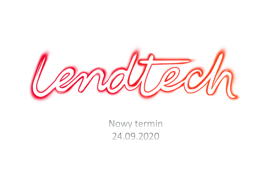 » Kongres Lendtech - zmiana terminu na 24 września 2020 roku 