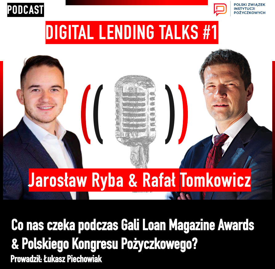» Digital Lending Talks: Co nas czeka podczas Polskiego Kongresu Pożyczkowego i Gali Loan Magazine [PODCAST]