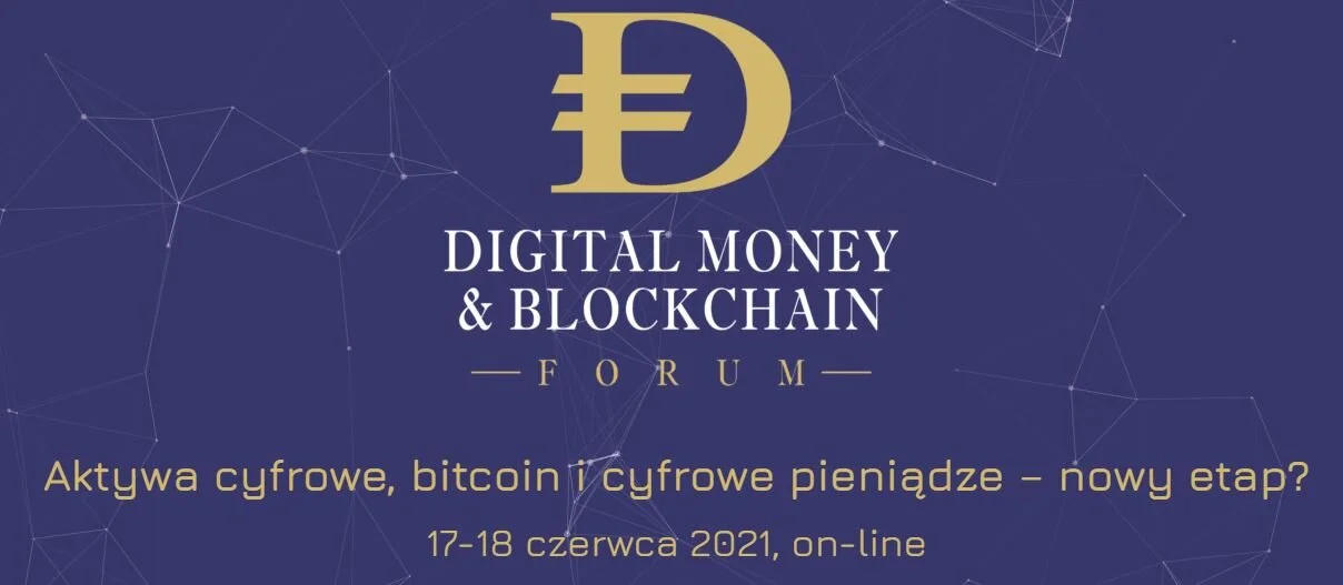 » VIII Digital Money &amp; Blockchain Forum - Patronat Honorowy PZIP