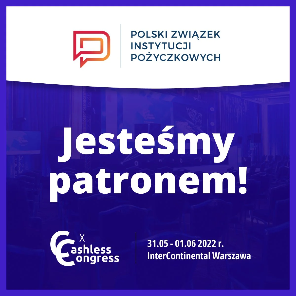 » PZIP Patronem Honorowym X Cashless Congress