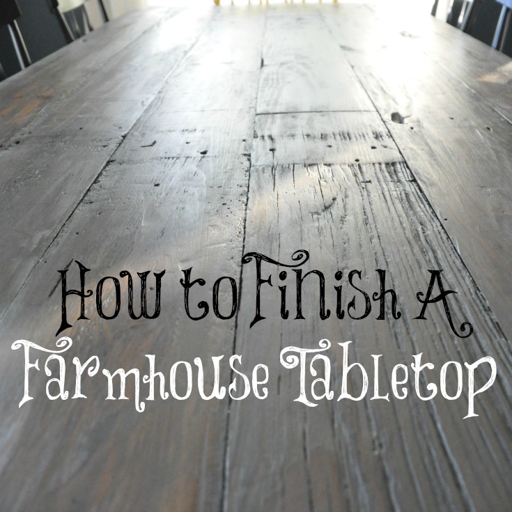 How to Finish a Farmhouse Table from Decor and the Dog.jpg