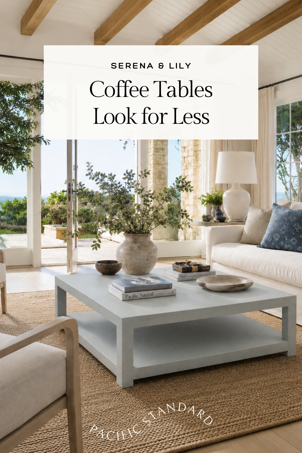 Serena and Lily Coffee Table Dupes | The Pacific Standard Blog