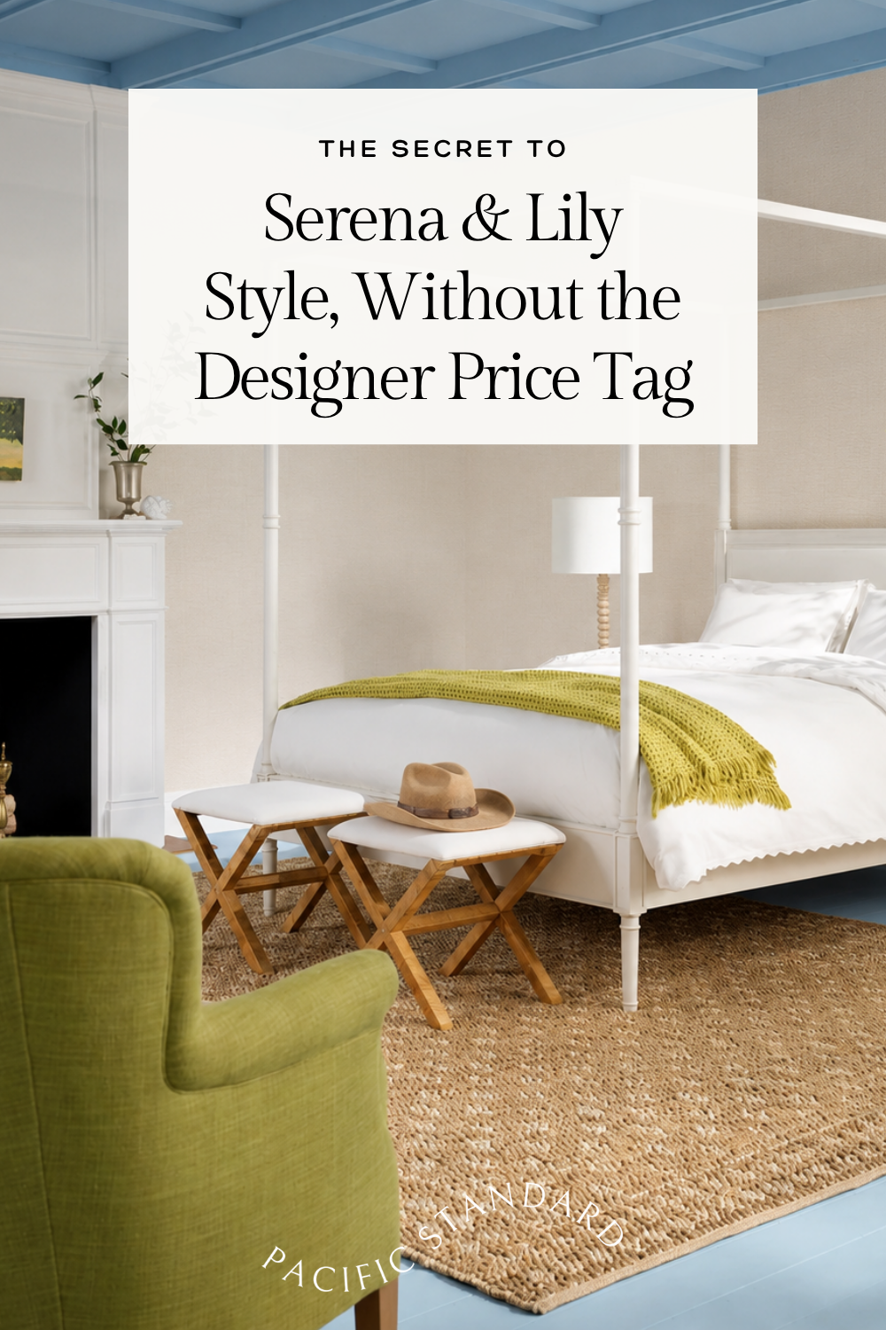 Serena & Lily Style, Without the Designer Price Tag Dupes | The Pacific Standard Blog