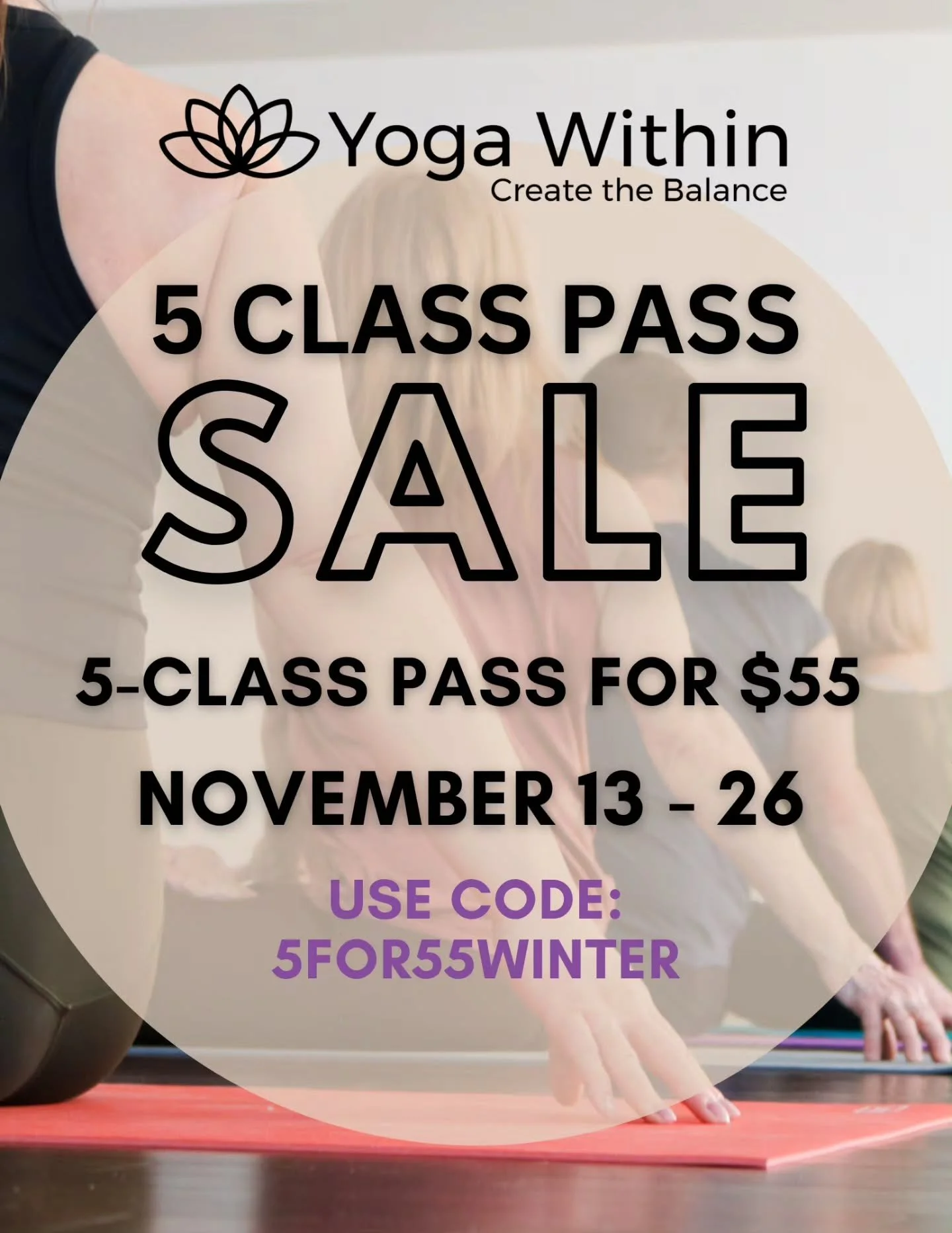 5 CLASS PASS SALE 🎉
Limited to one per person. Get yours now at yogawithin.ca

#yeg #yegyoga #whyteave #yegbiz #yegyogacommunity #yeglocal #yoga #edmonton #yeghealth #yegfit #yegmeditation #exploreedmonton #yegcommunity