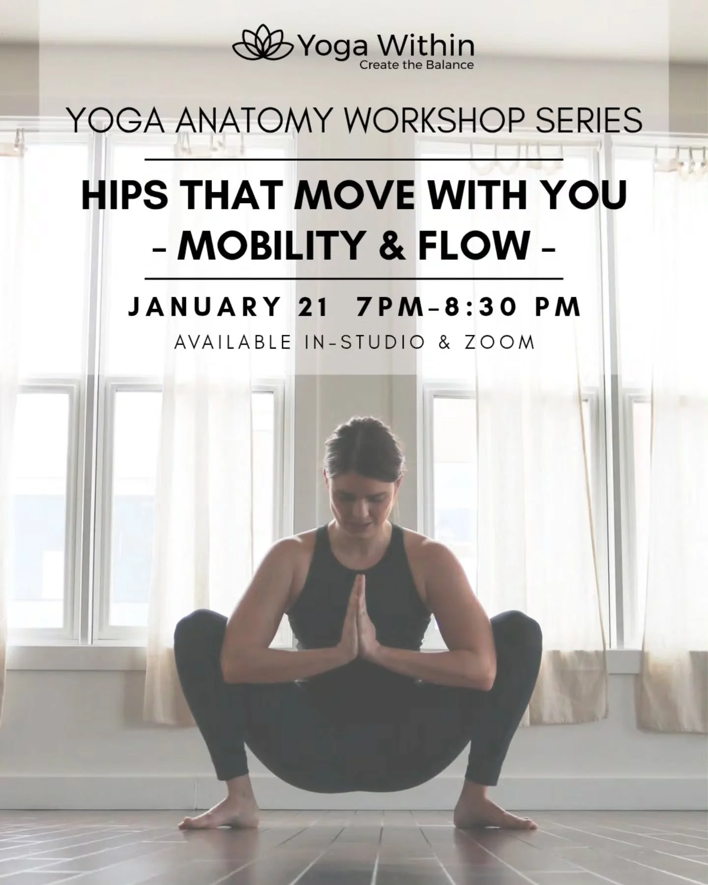 Join Lisa Workman - Clinical Exercise Physiologist / Kinesiologist /  C-IAYT Yoga Therapist for the next session of our Yoga Anatomy Workshop series focused on hips.

Gain insights into hip anatomy and how to ease tightness while cultivating balanced
