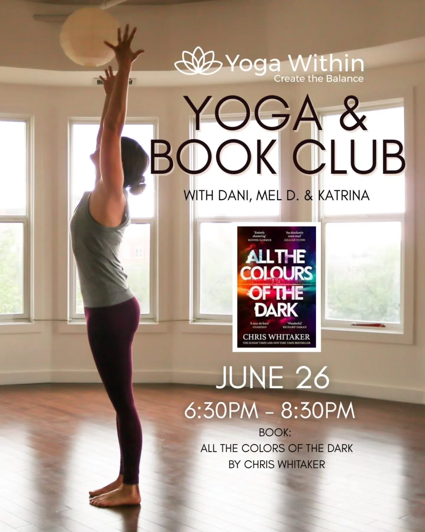 This month's Yoga &amp; Book Club is coming up Friday June 26th. Join Dani, Mel D. And Katrina for a yoga practice centered around themes in this month's book followed by snacks and discussion.

Learn more and join book club now at yogawithin.ca 

#y