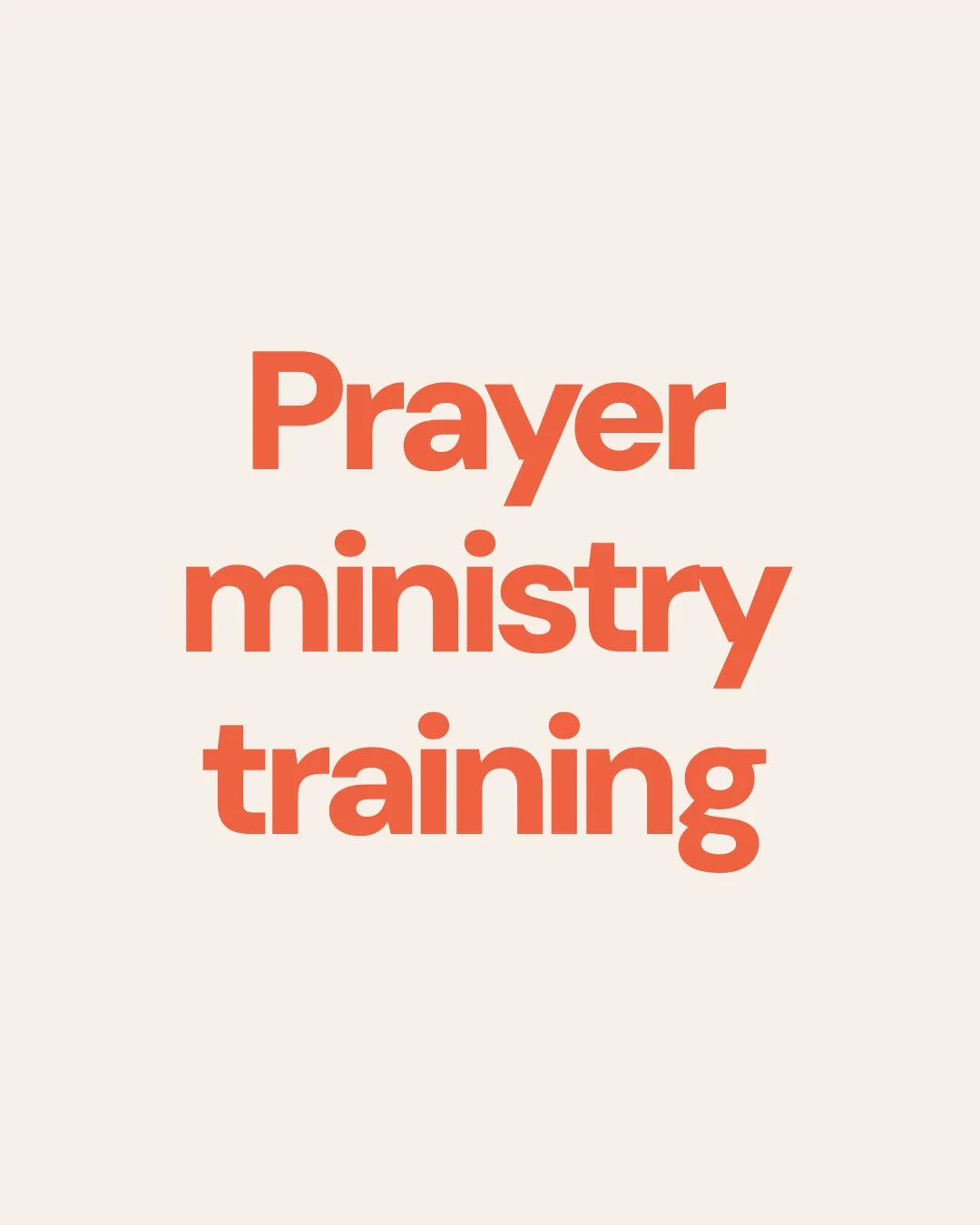 Prayer Ministry Training