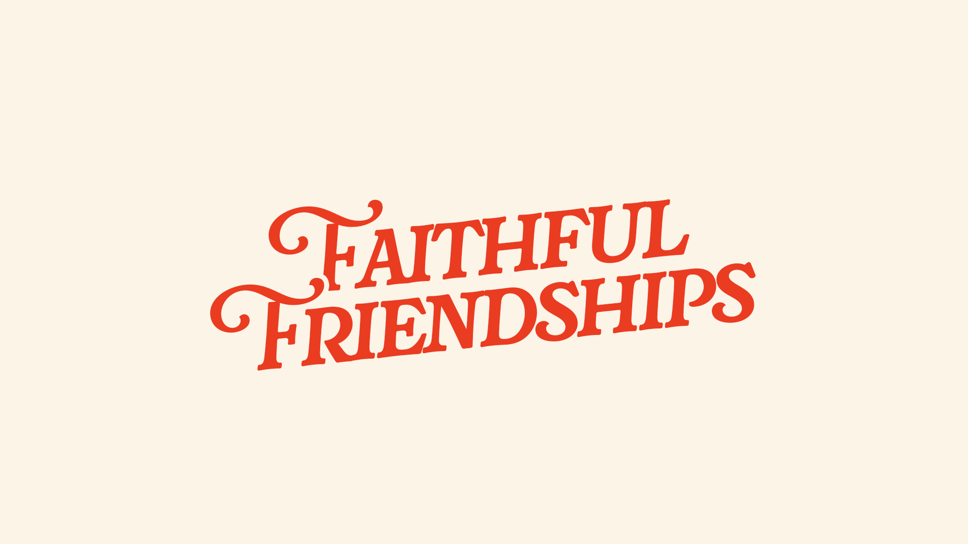 Faithful Friendships 6