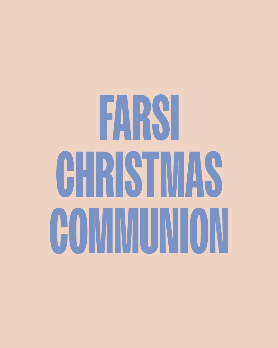 Farsi Speaking Christmas Communion