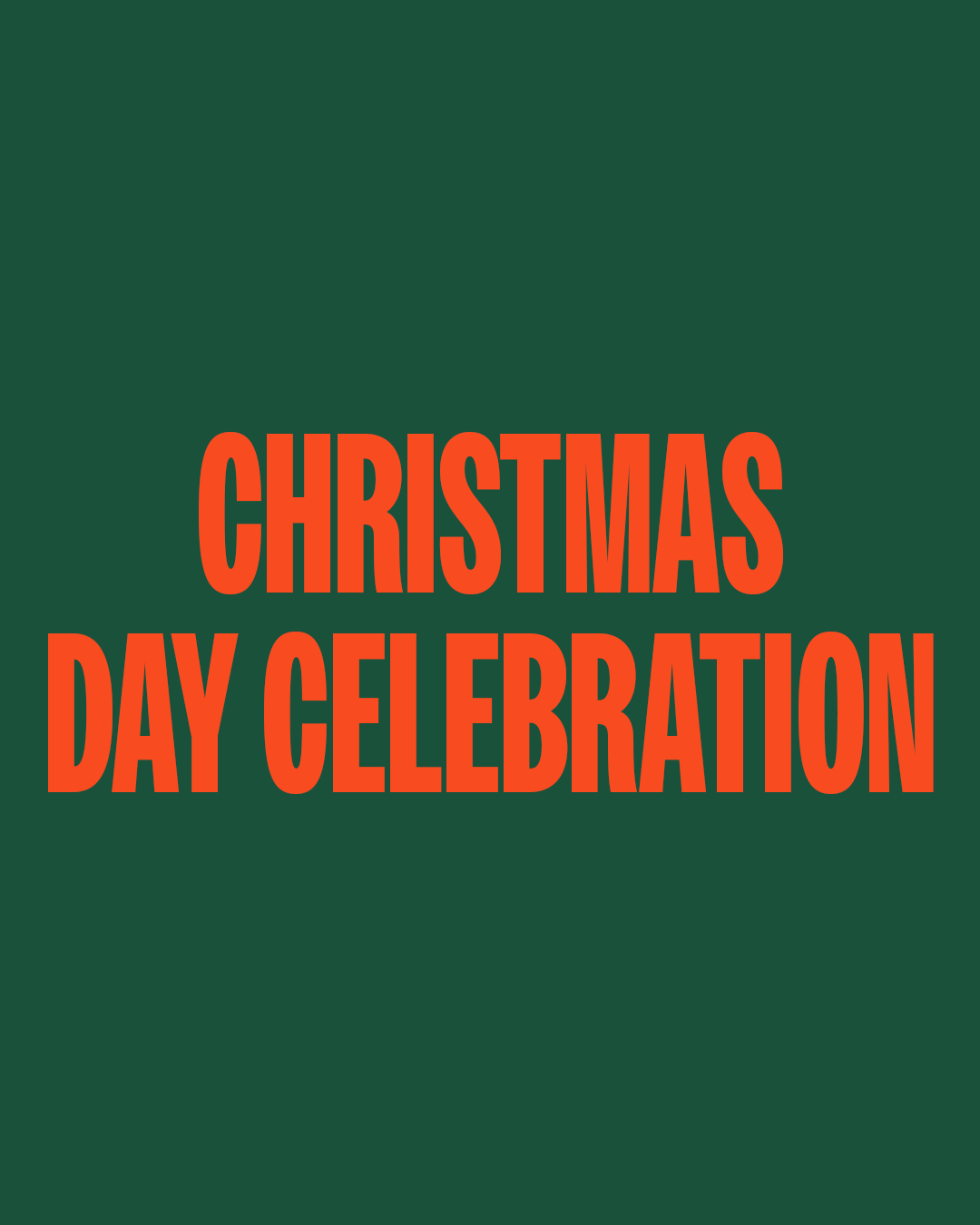 Christmas Day Celebration