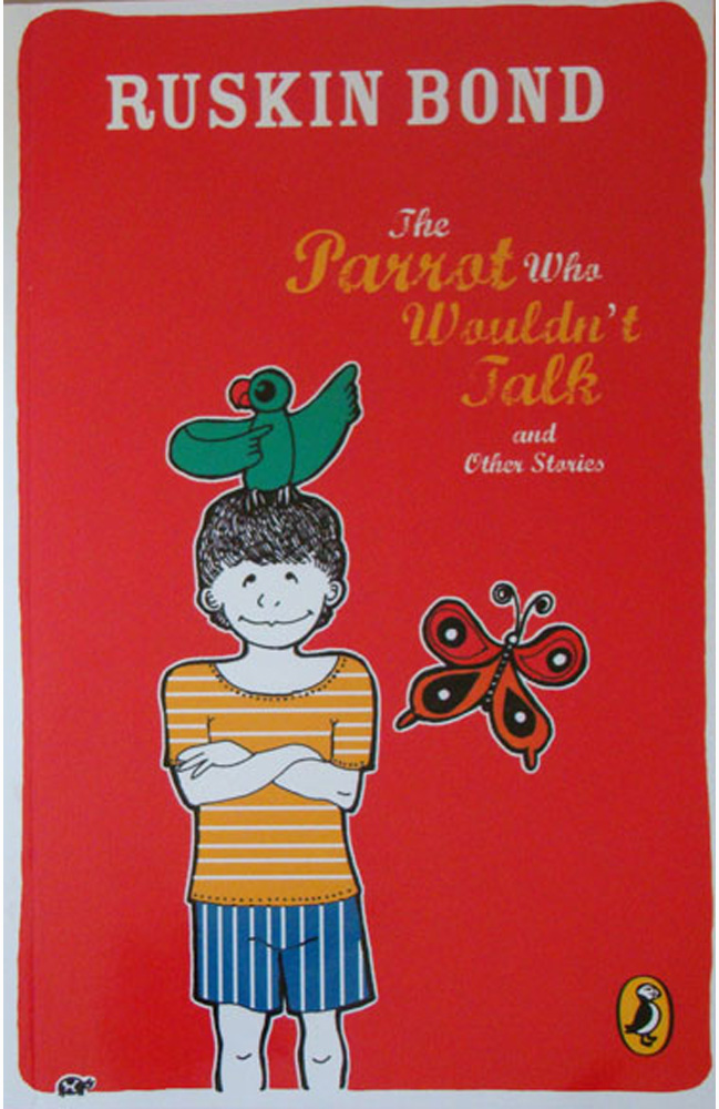 The Parrot Who Would't Talk And Other Stories