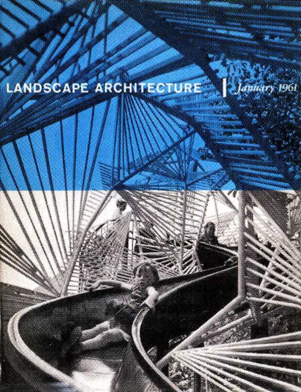 Landscape Architecture , January 1961 © American Society of Landscape Architects