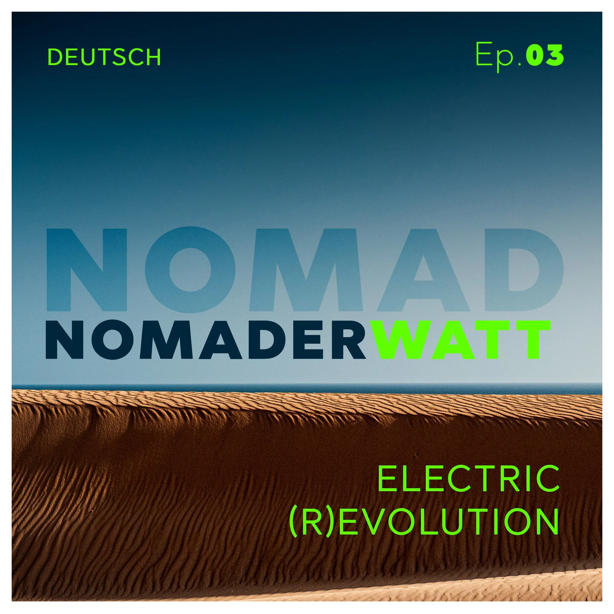 NomaderWhat Ep.03 NomaderWATT