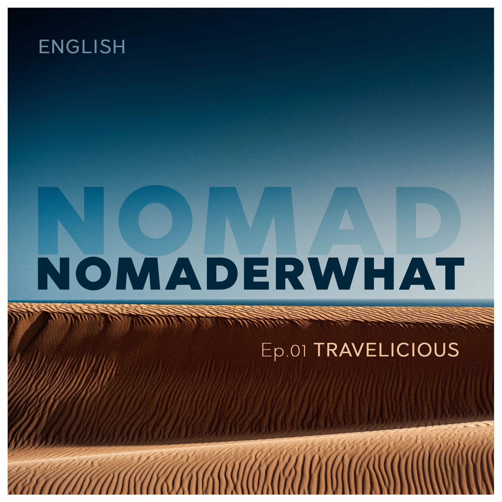 NomaderWhat Ep. 01 Travelicious
