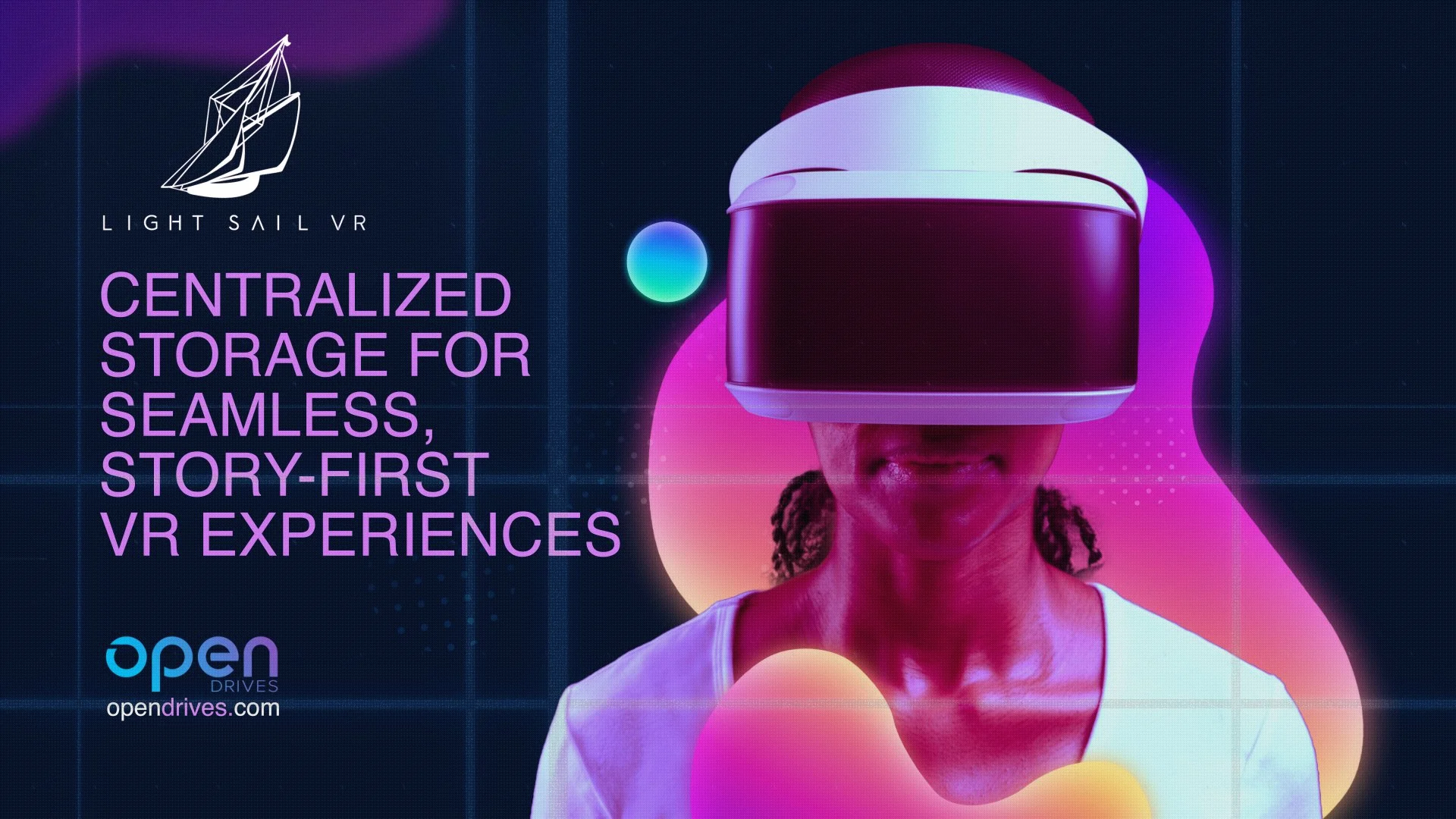 OpenDrives | Light Sail VR (full testimonial)