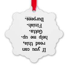 upside_down_help_burpees_ornament.jpg