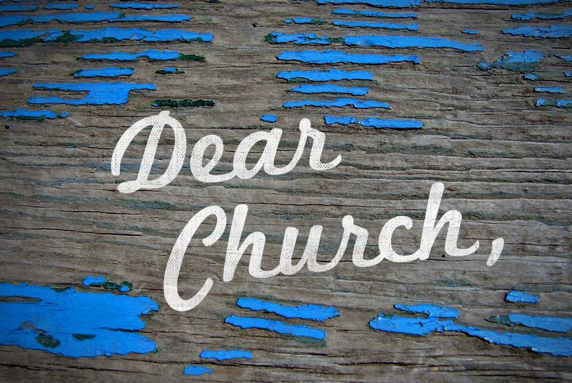 Dear Church
