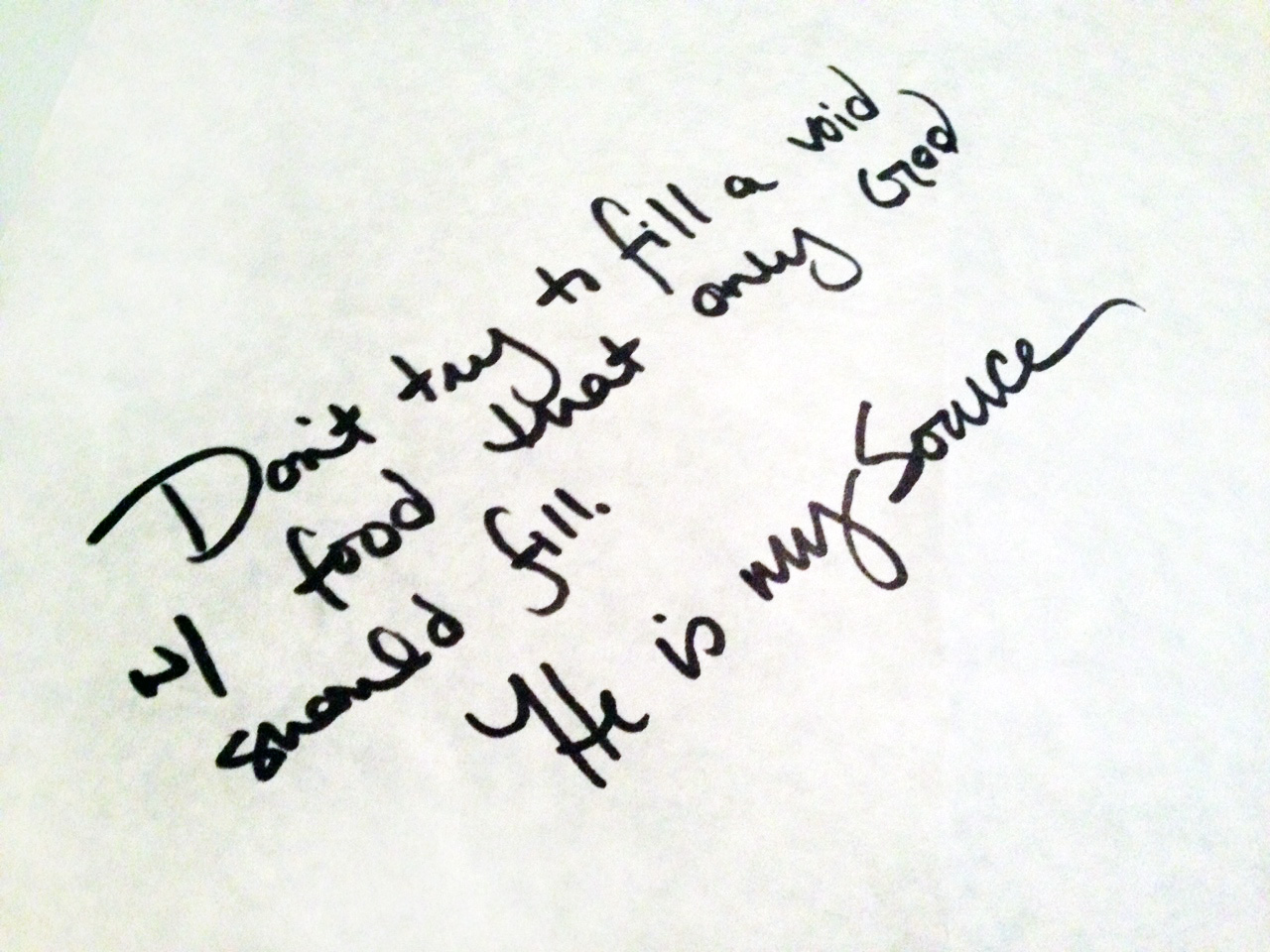 I would write down things that I wanted to remember.