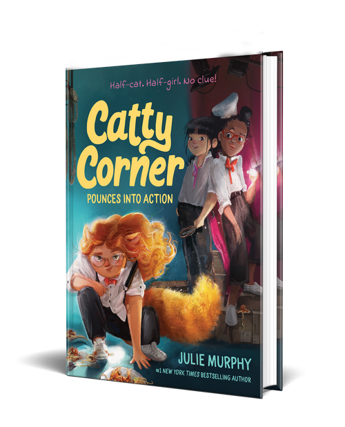Catty Corner Pounds Into Action by Julie Murphy. A young girl with wavy red hair and a bright orange tail is poised to pounce. Two more young people stand back to back in the background, one with a magnifying glass and one with a cape.