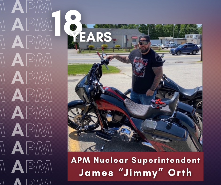 Employee Spotlight – APM Nuclear Superintendent James “Jimmy” Orth