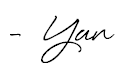 Yan - Blog Signature.png