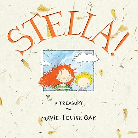 Stella, Star of the Sea (Stella and Sam): Gay, Marie-Louise: 9780888999924:  : Books