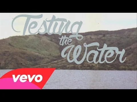 Thompson Square - Testing the Water (Lyric Video)