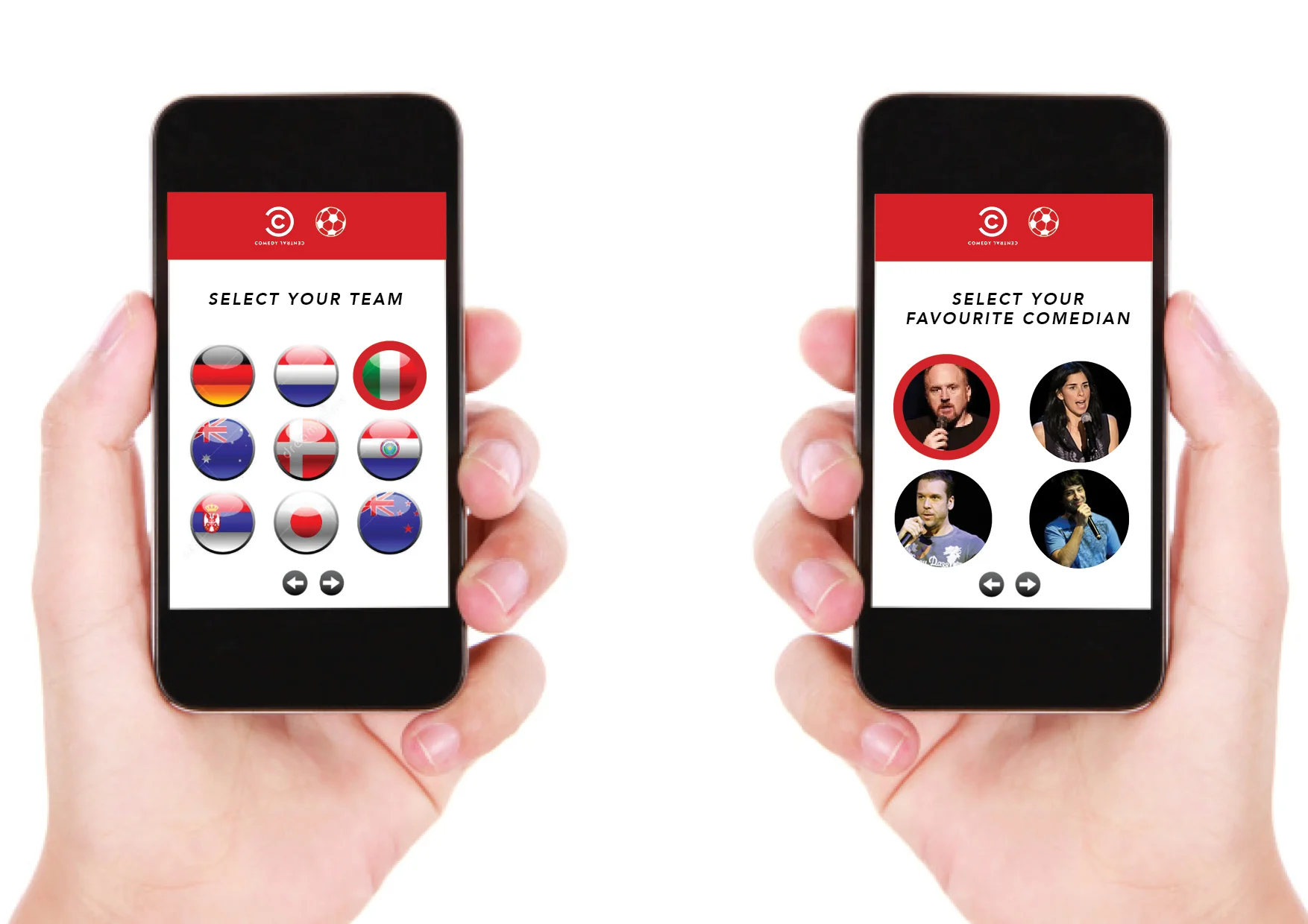 You would register for the call via a simple app where you would plug in your phone number, select your World Cup Team as well as your favourite comedian.