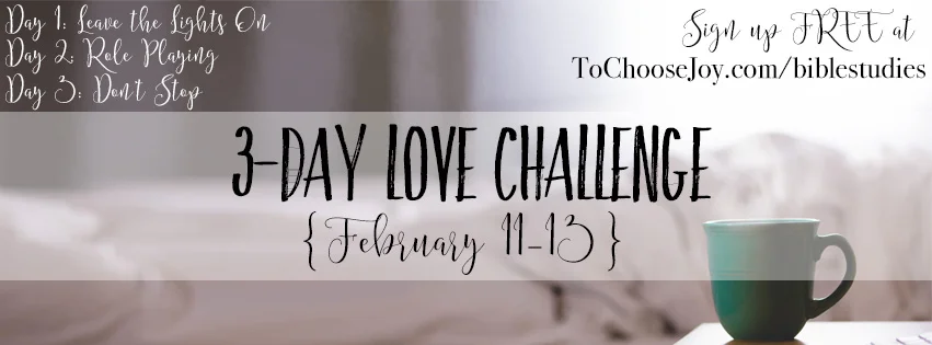 3-Day Love Challenge {we're talking about sex on the blog}
