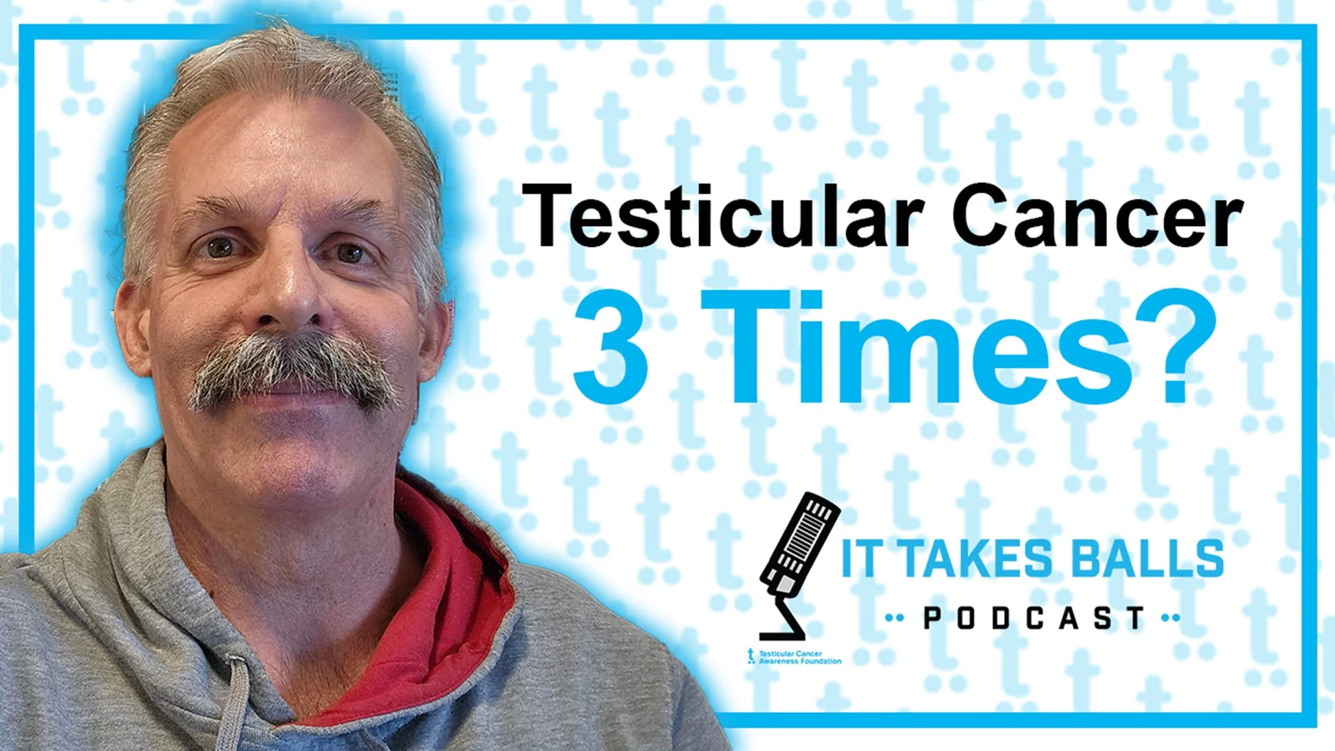 Randy Herring is a Three-Time Testicular Cancer Survivor
