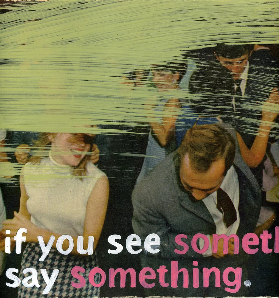 If you see something say something