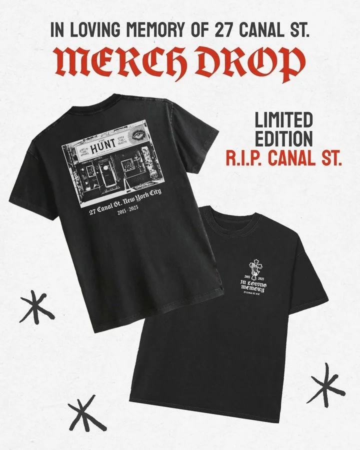 After 10 years at 27 Canal Street in NYC, we will be closing our storefront and going digital this October.
These last shop graphics are a memorial to our time in that space, the amazing people we have met, and a city we love.

If you want one, don&r