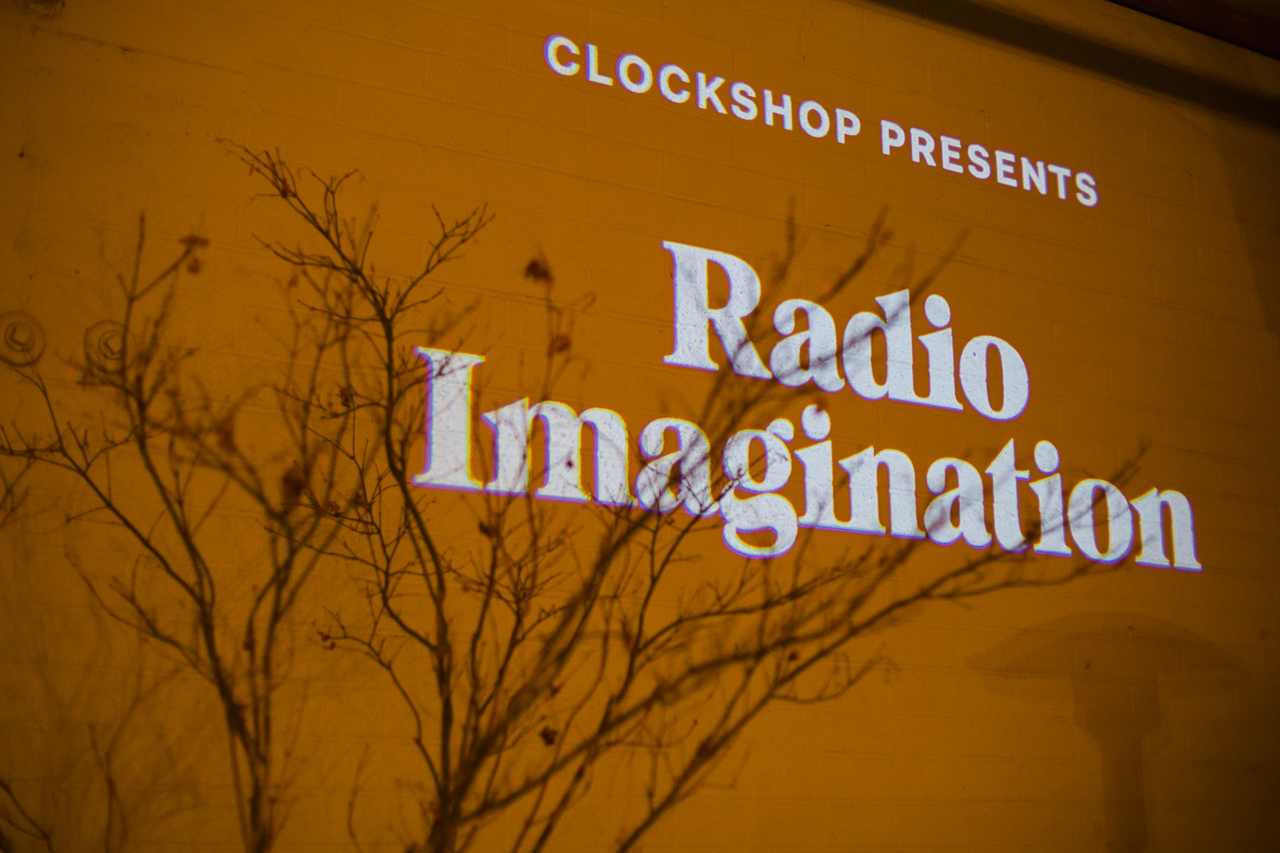Clockshop: Radio Imagination Launch Party, February 2016