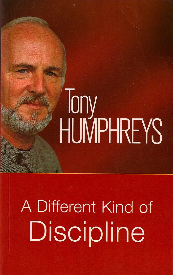 A Different Kind of Discipline by Tony Humphreys