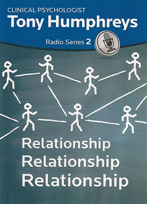 Radio Series 2 - Relationship Relationship Relationship by Tony Humphreys