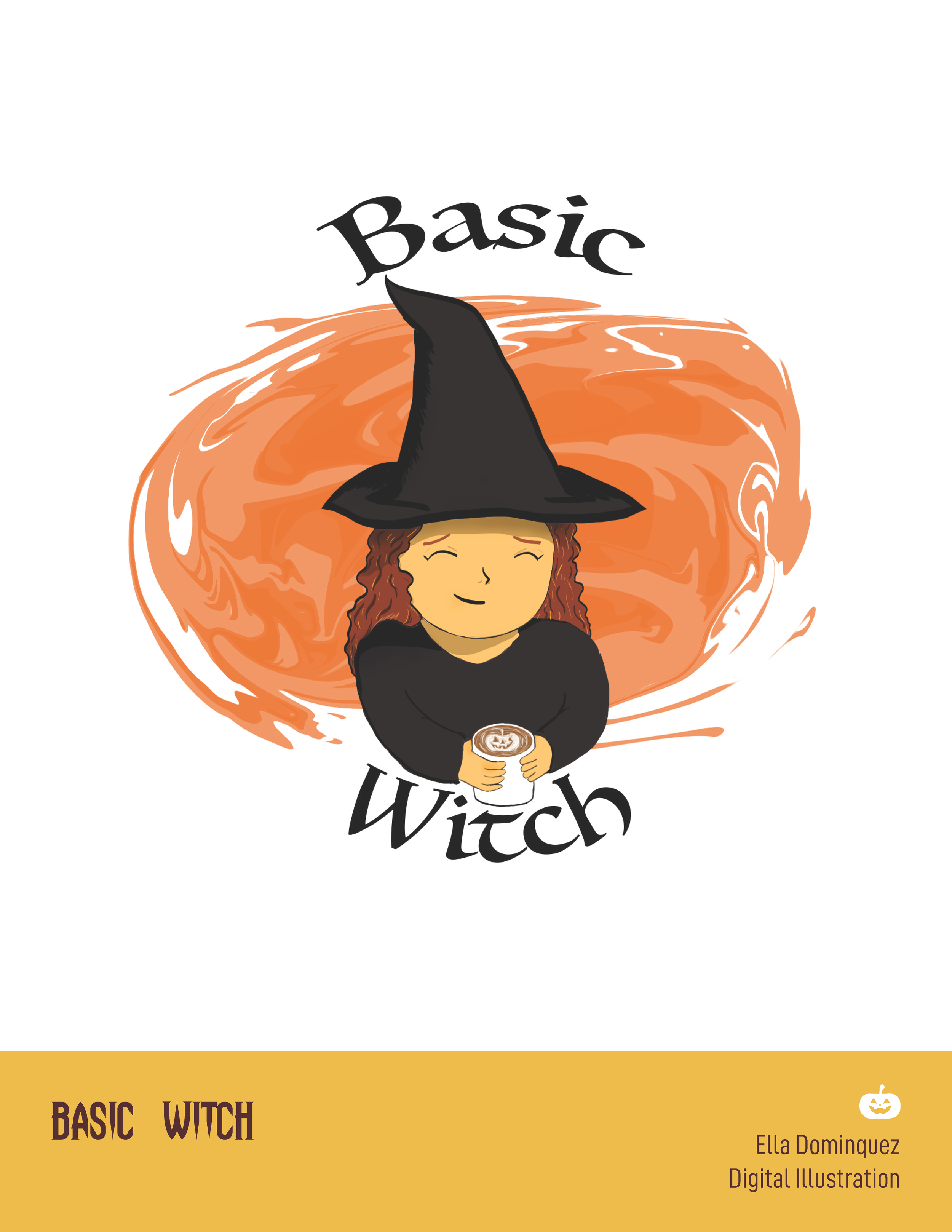 Basic Witch by Ella Dominquez