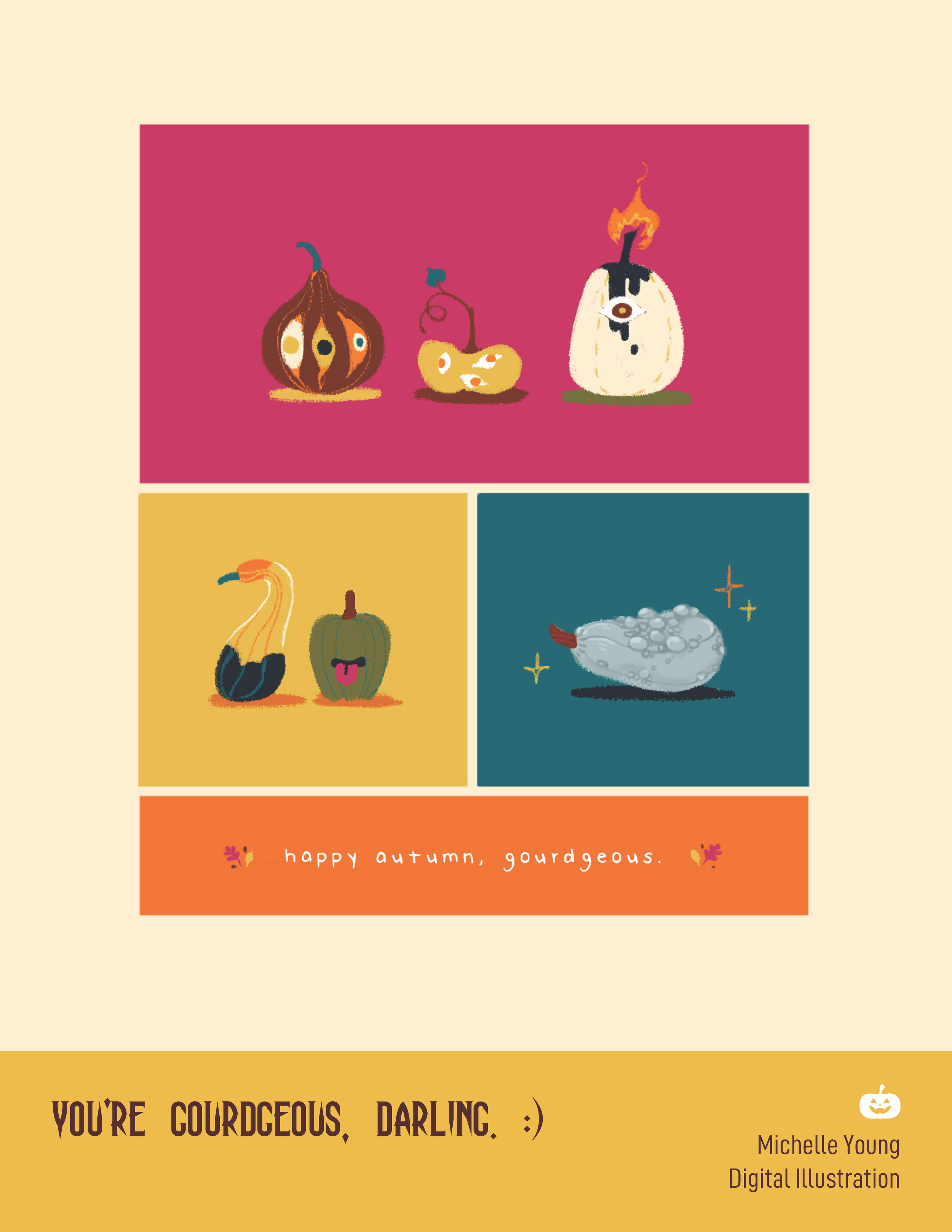 You're Gourdgeous, Darling. :) by Michelle Young