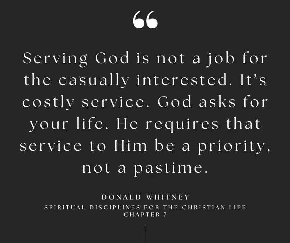 Our men's and women's small groups will meet on Sunday at 5:00pm to discuss chapter seven of Spiritual Disciplines for the Christian Life. Here are some highlights from the seventh chapter!