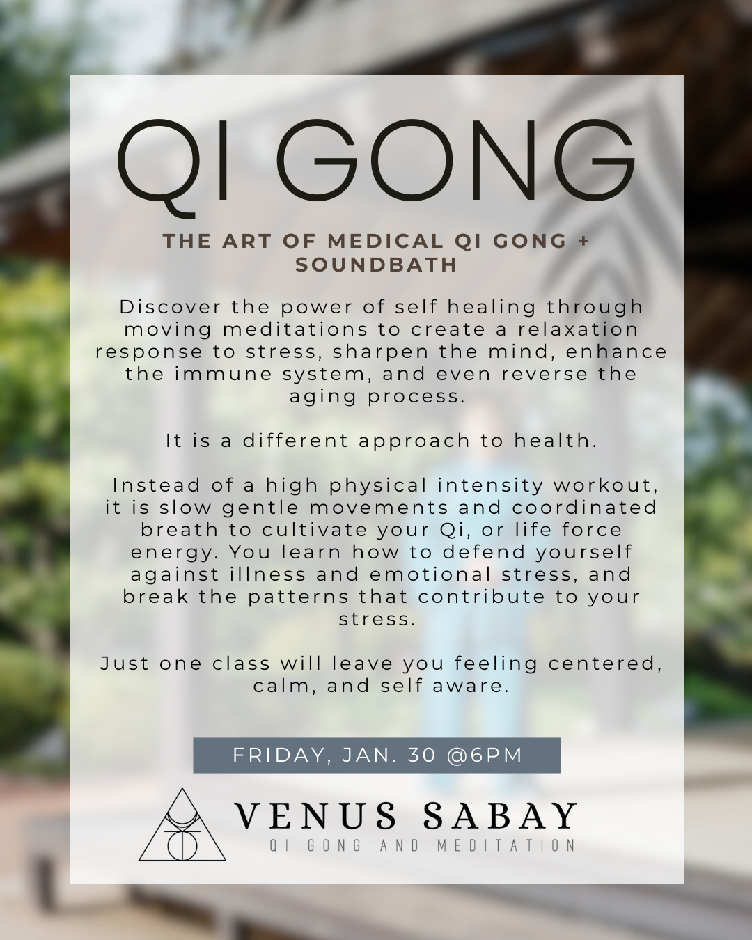The Art of Medical Qi Gong + Soundbath