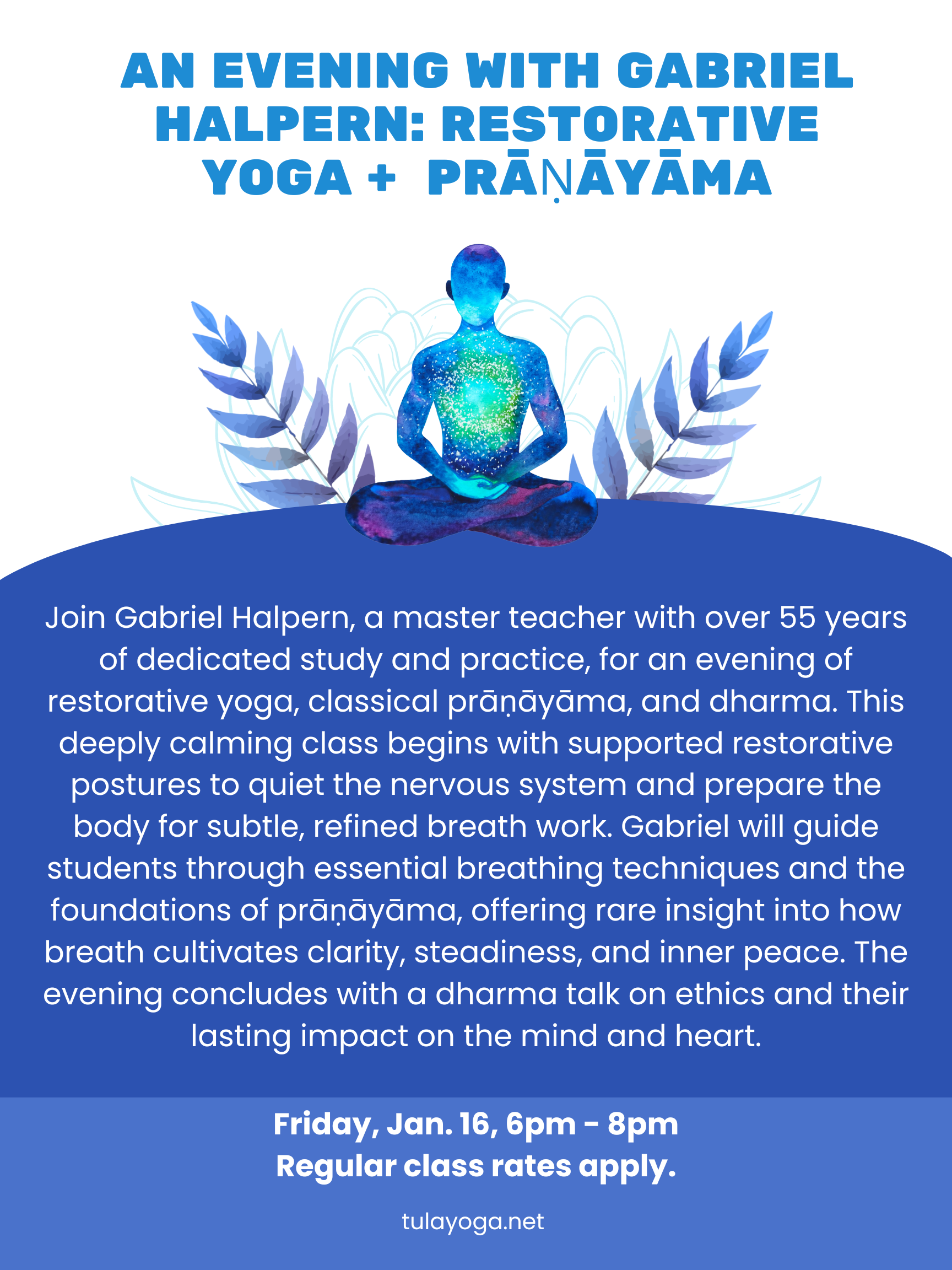 An Evening with Gabriel Halpern: Restorative Yoga + Prāṇāyāma